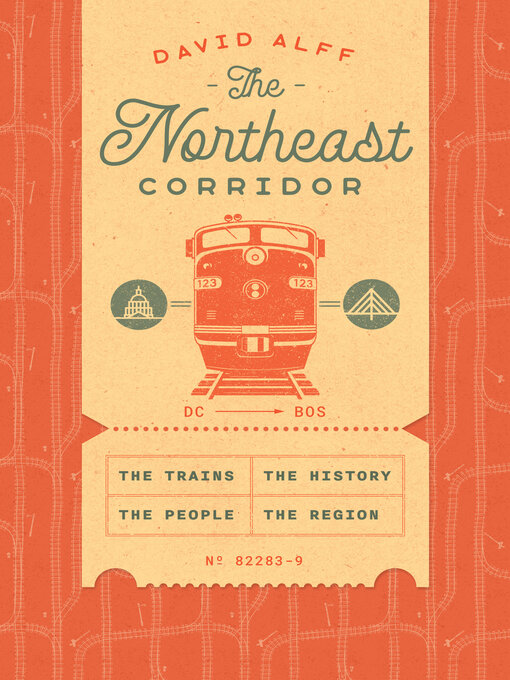 Title details for The Northeast Corridor by David Alff - Available